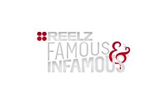 REELZ Famous & Infamous